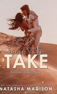 Cover image for Mine to Take (Hardcover)