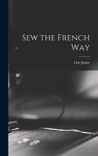 Cover image for Sew the French Way