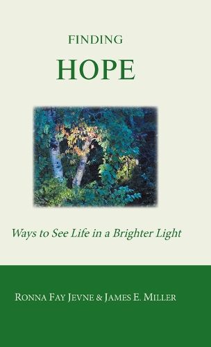 Cover image for Finding Hope: Ways of seeing life in a brighter light