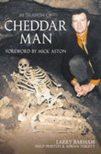 Cover image for In Search of Cheddar Man