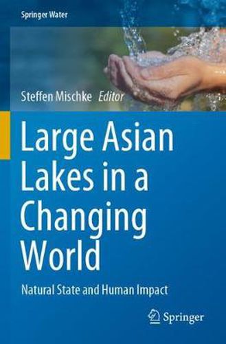 Cover image for Large Asian Lakes in a Changing World: Natural State and Human Impact