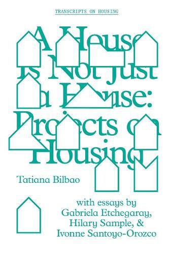 A House Is Not Just a House - Projects on Housing