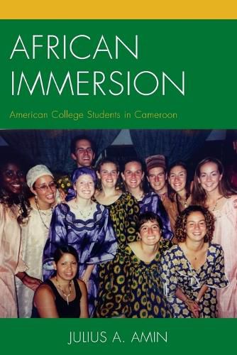 Cover image for African Immersion: American College Students in Cameroon