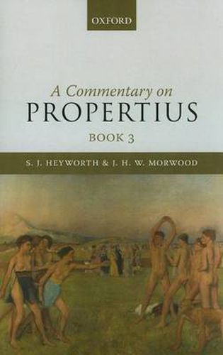 Cover image for A Commentary on Propertius, Book 3