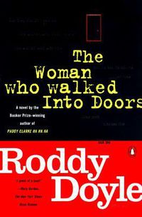 Cover image for The Woman Who Walked into Doors: A Novel