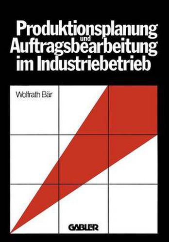 Cover image for Produktionsplanung und Auftragsbearbeitung Im Industriebetrieb