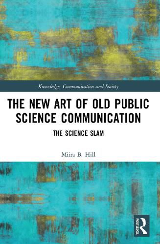 The New Art of Old Public Science Communication