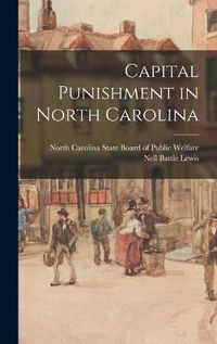 Cover image for Capital Punishment in North Carolina