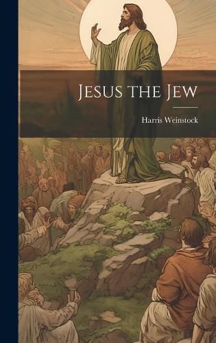 Cover image for Jesus the Jew