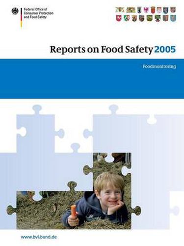 Cover image for Reports on Food Safety 2005: Food Monitoring