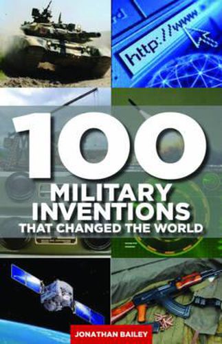 Cover image for 100 Military Inventions That Changed the World