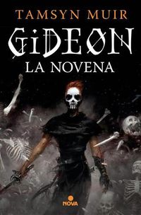 Cover image for Gideon la novena / Gideon the Ninth