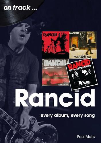 Cover image for Rancid On Track: Every Album, Every Song