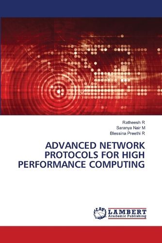 Cover image for Advanced Network Protocols for High Performance Computing