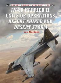 Cover image for AV-8B Harrier II Units of Operations Desert Shield and Desert Storm