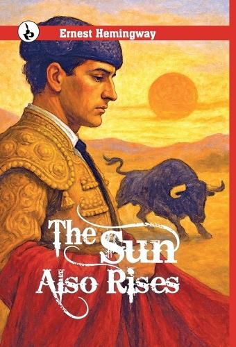 Cover image for The Sun Also Rises