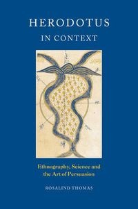 Cover image for Herodotus in Context: Ethnography, Science and the Art of Persuasion