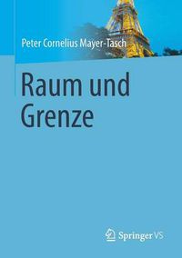 Cover image for Raum Und Grenze