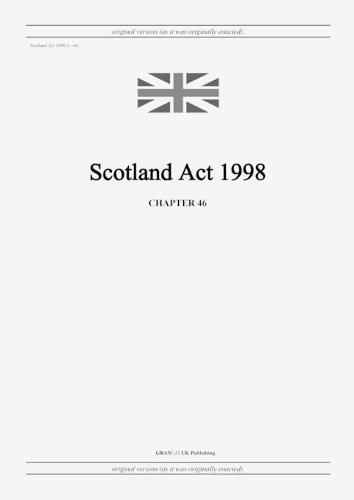 Cover image for Scotland Act 1998 (c. 46)