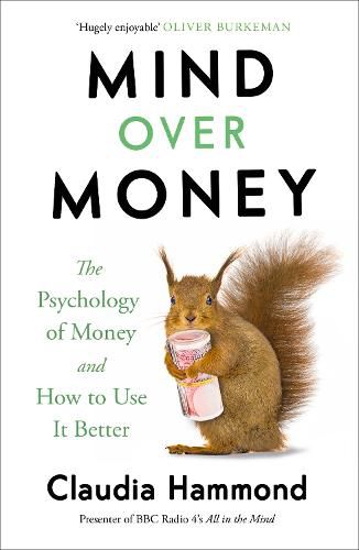 Cover image for Mind Over Money: The Psychology of Money and How To Use It Better