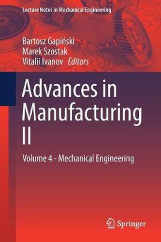 Cover image for Advances in Manufacturing II: Volume 4 - Mechanical Engineering