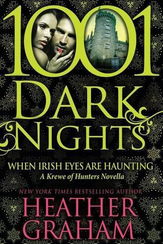 Cover image for When Irish Eyes Are Haunting: A Krewe of Hunters Novella