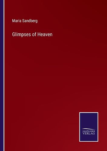 Cover image for Glimpses of Heaven