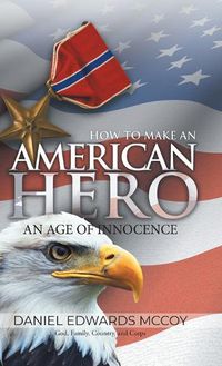 Cover image for How To Make An American Hero