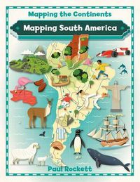 Cover image for Mapping South America