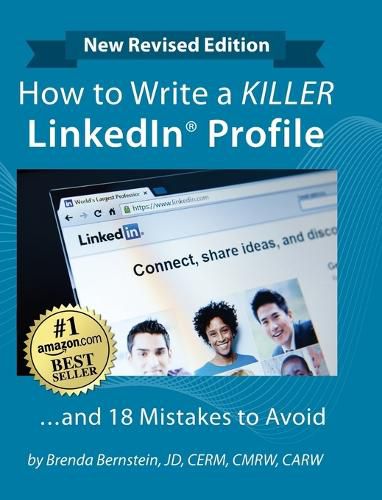 Cover image for How to Write a KILLER LinkedIn Profile... And 18 Mistakes to Avoid: Updated for 2022 (16th Edition)