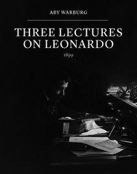 Cover image for Three Lectures on Leonardo