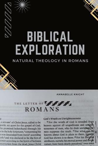 Cover image for Biblical Exploration Natural Theology in Romans