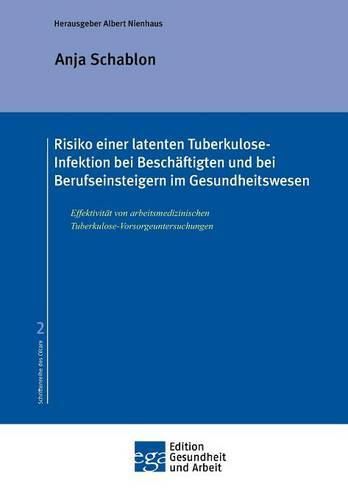 Cover image for Risiko einer latenten Tuberkulose-Infektion bei Beschaftigten und Berufseinsteigern im Gesundheitswesen