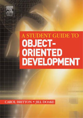 Cover image for A Student Guide to Object-Oriented Development