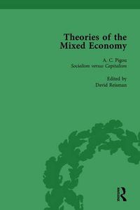 Cover image for Theories of the Mixed Economy Vol 3: Selected Texts 1931-1968