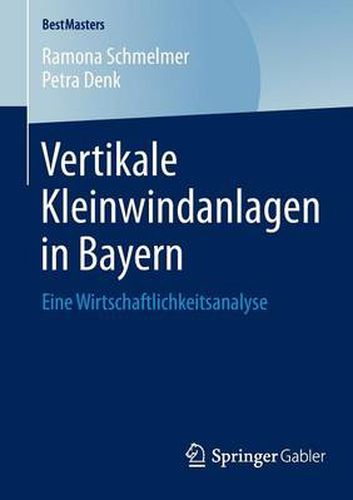 Cover image for Vertikale Kleinwindanlagen in Bayern: Eine Wirtschaftlichkeitsanalyse