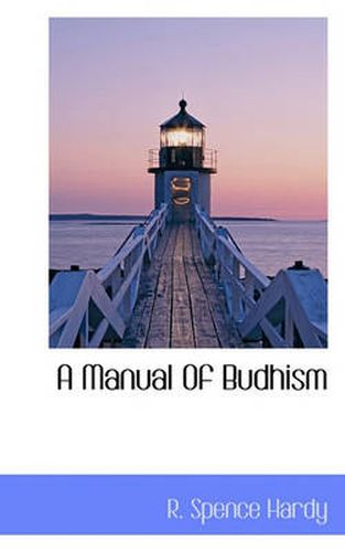 Cover image for A Manual Of Budhism