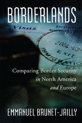 Borderlands: Comparing Border Security in North America and Europe