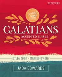 Cover image for Galatians Bible Study Guide plus Streaming Video: Accepted and Free