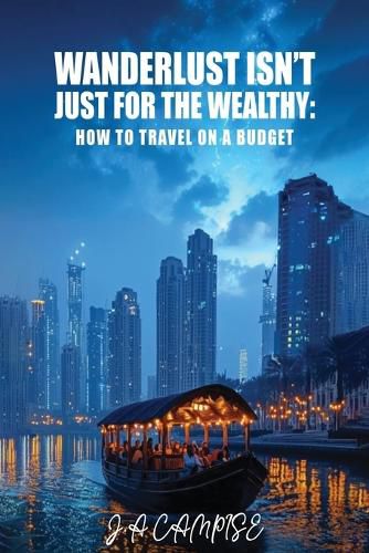 Cover image for Wanderlust Isn't Just for the Wealthy