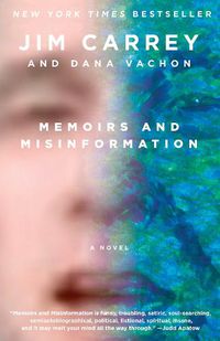 Cover image for Memoirs and Misinformation: A novel