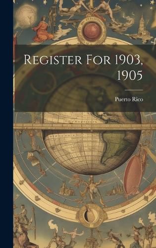 Cover image for Register For 1903, 1905