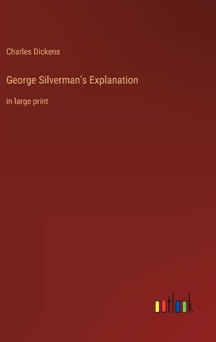 Cover image for George Silverman's Explanation