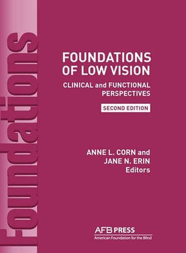 Cover image for Foundations of Low Vision: Clinical and Functional Perspectives, 2nd Ed.