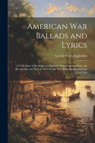 Cover image for American war Ballads and Lyrics