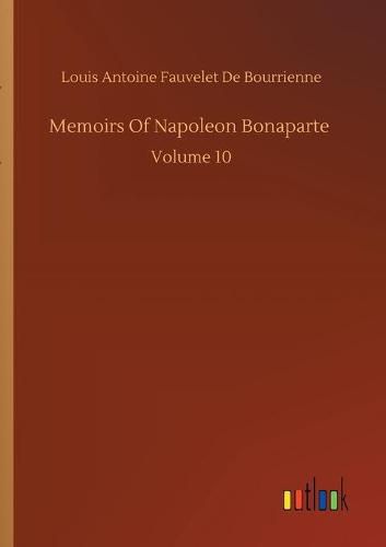 Memoirs Of Napoleon Bonaparte