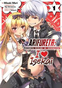 Cover image for Arifureta: I Heart Isekai Vol. 1