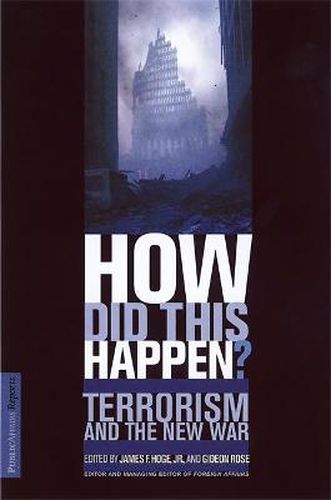 How Did This Happen?: Terrorism And The New War