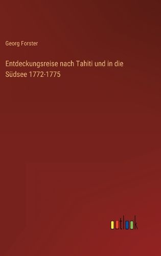 Cover image for Entdeckungsreise nach Tahiti und in die Suedsee 1772-1775