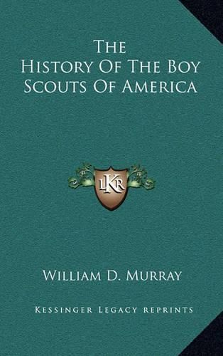 The History of the Boy Scouts of America